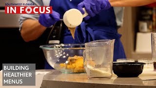 Building A Better Menu In The Testing Kitchen Wgcu News