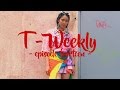 T-Weekly || episode 14