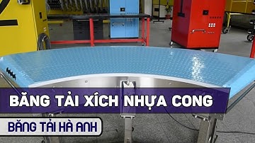 Băng tải xích nhựa cong, băng tải thực phẩm modular nhựa cong - Băng tải Hà Anh