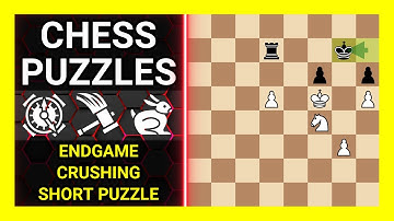 Chess Puzzles to Practice. Themes: Endgame, Crushing, Short puzzle. Learn Chess