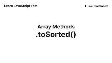 .toSorted() - Array Methods - Learn JavaScript Fast