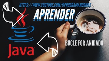 030 - Curso de programación con Java - Bucle for anidado