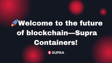 🚀 Unlock the Power of Supra Containers: The Future of Blockchain Infrastructure!