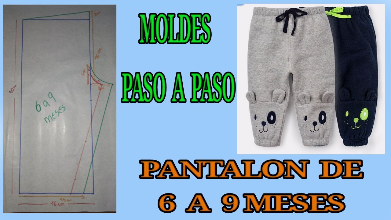COMO HACER PANTALON PARA BEBES DE 6 A 9 MESES 💖💖 MOLDES PASO A PASO 💖💖