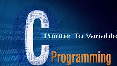 C Programming Language Tutorial  [Arabic] - pointer & pointer to variable