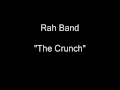 The rah band  the crunch hq audio