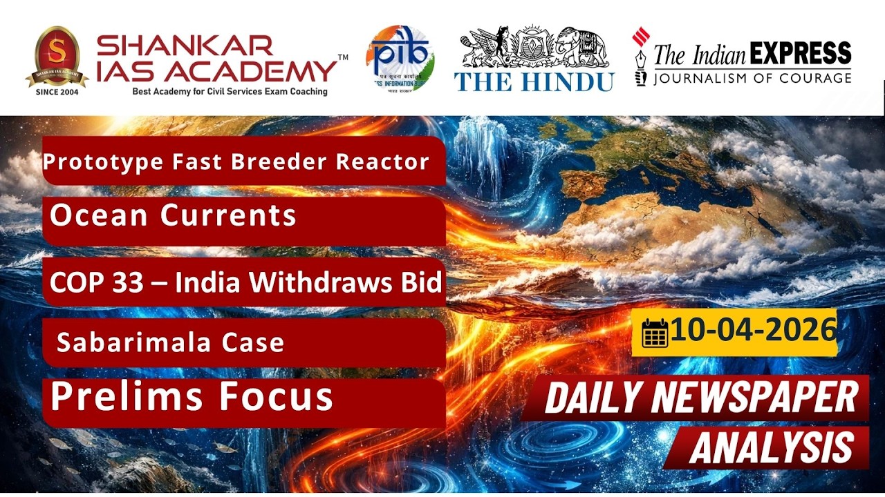 Daily Current Affairs Analysis | 10th April 2026 | Shankar IAS Academy ...