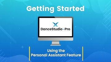 DanceStudio-Pro: Using the Personal Assistant Feature