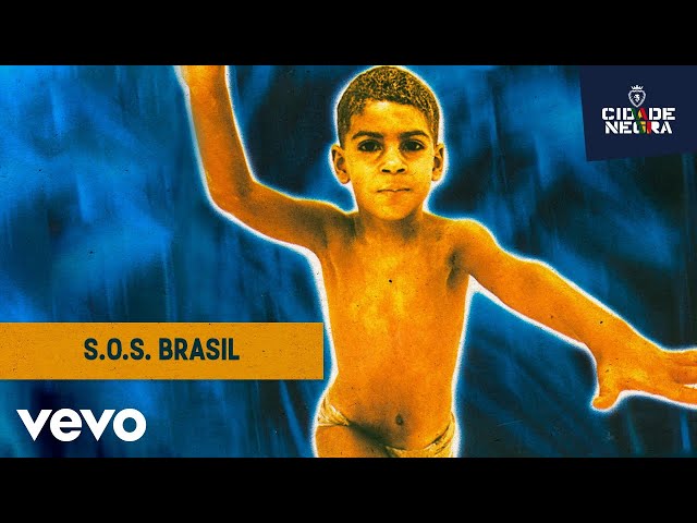 CIDADE NEGRA - S.O.S BRASIL