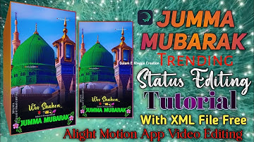 Jumma Mubarak Status Editing Tutorial alight Motion App Jumma Mubarak video Editing 2025