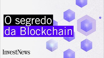 Entenda blockchain em 5 minutos