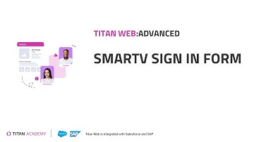 Experience Cloud Projects with Titan Widgets - SmartV Sign In Form