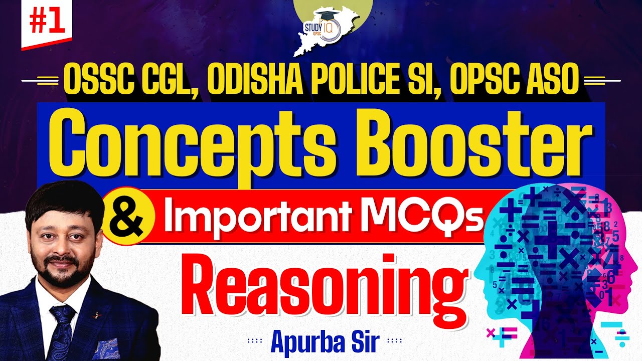 OPSC ASO, OSSC CGL, Odisha Police SI : Reasoning-1 | Concept Booster & MCQs Practice | OPSC StudyIQ