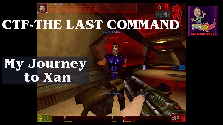 My Journey to Xan - UT99  CTF-The Last Command Map 7