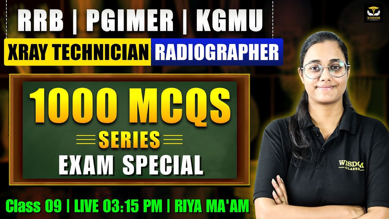 RRB | PGIMER | KGMU | XRAY TECHNICIAN/RADIOGRAPHER | 1000 MCQS SERIES IMAGING MODALITIES | RIYA MAM