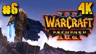 Warcraft 3: Reforged ⦁ Прохождение #6 ⦁ Без комментариев ⦁ 4K60FPS