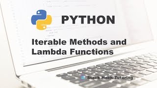 Iterable Methods and Lambda Functions in Python