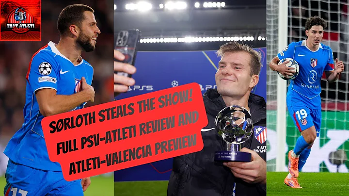 All about Atlético Madrid's HUGE win at PSV! Champions League chances and more