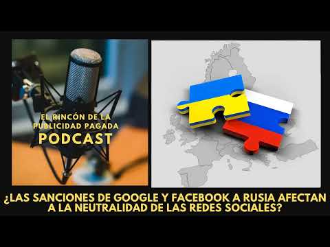 ¿Las restricciones de Meta y Google contra medios rusos afecta la neutralidad de las redes sociales?