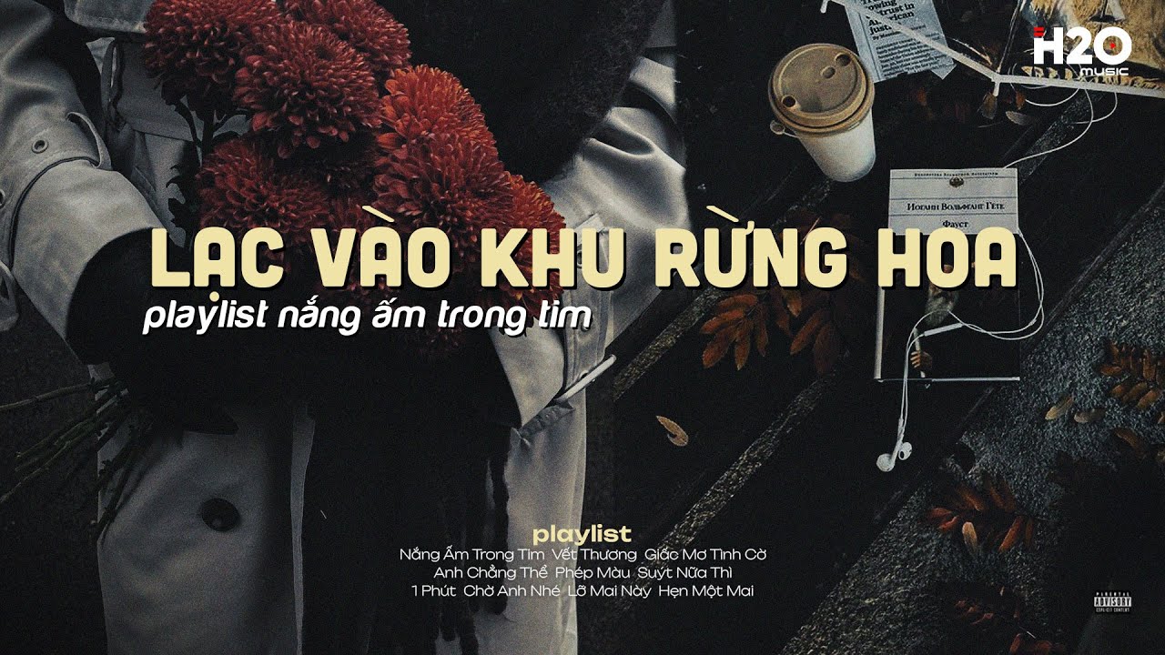 𝐏𝐥𝐚𝐲𝐥𝐢𝐬𝐭 Nắng Ấm Trong Tim ~ Lạc Vào Khu Rừng Hoa ✨ Lofi Chill Nhẹ Nhàng Sưởi Ấm Trái Tim Cô Đơn