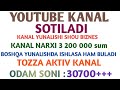 YOUTUBE KANAL SOTILADI 2023 PULATOV DILMUROD internetda pul ishlash youtube prosmotr ko&#39;paytirish