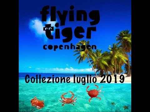 FLYING TIGER COPENHAGEN - COLLEZIONE LUGLIO 2019: ARRIVANO I GRANCHI! -  YouTube
