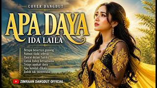 Download lagu APA DAYA - IDA LAILA (Cover Versi Zimraan Dangdut )