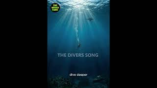 The Divers Song