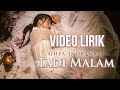 GHEA INDRAWARI - TADI MALAM #BERDAMAI (LYRIC VIDEO) LIRIK LAGU TERBARU