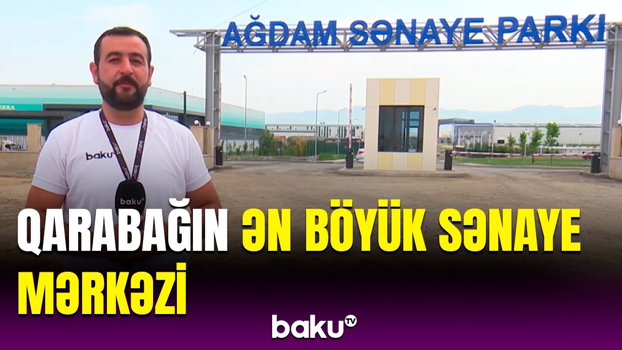 Azərbaycan ilk dəfə Qazaxıstana bunu ixrac edir | Ağdam Sənaye Parkından reportaj