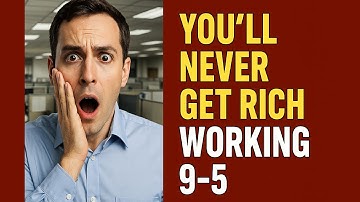 You’ll Never Get Rich Working 9-5