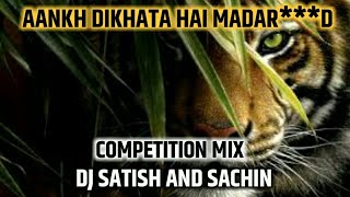 Ankh Dikhata Hai Madar***d Competition Mix #Promo Dj Satish Wadi Full Version Coming Soon