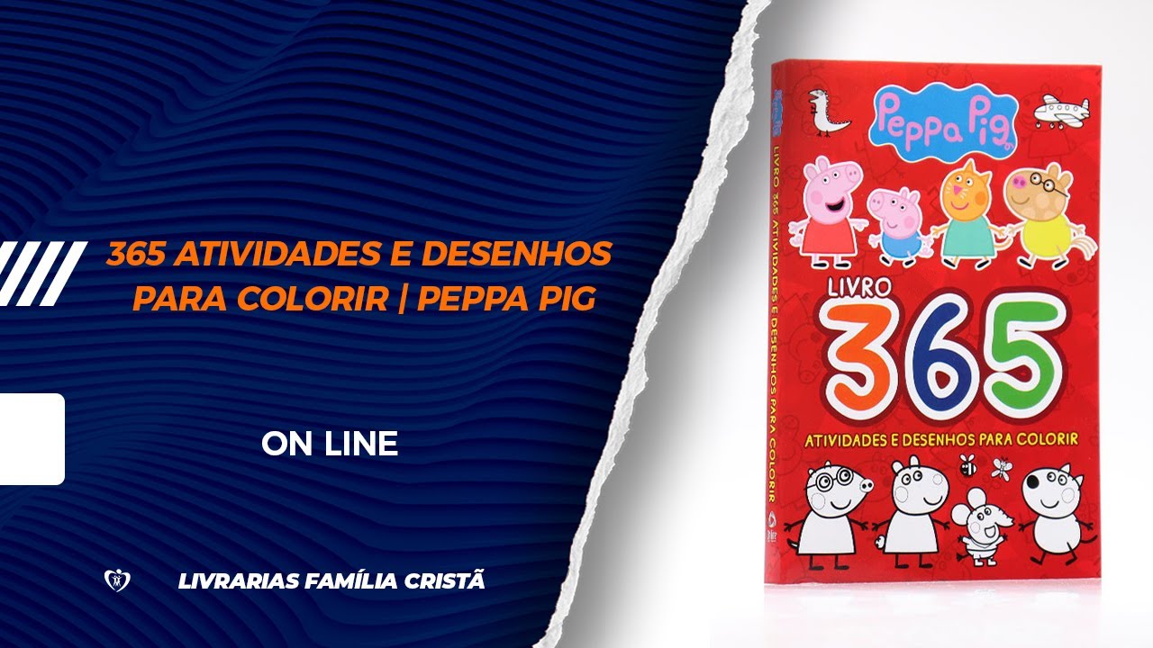 Livro 365 Atividades e Desenhos Para Colorir Peppa Pig