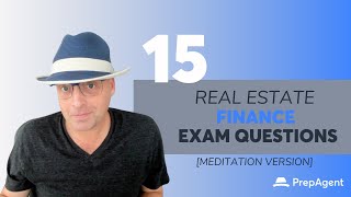 15 Finance Practice Questions for the Real Estate Exam [ Meditation Version ]