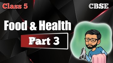 Class 5 | Chapter 2 | Food and Health : Part 3 #communicable #diseases