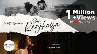 Sun Ranjheya Official Video I Goldie Sohel I Jigyasa Singh I Hindi Sad Song 2024