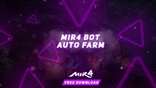MIR4 Auto Farm Bot | Auto Farm Auto Battle | UNDETECTED | TUTORIAL PC MIR4 Auto Farm Bot | Auto Farm Auto Battle | UNDETECTED | TUTORIAL PC