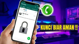 Cara Mengunci Whatsapp Dengan 2 Cara | Tanpa Aplikasi Tambahan Cara Mengunci Whatsapp Dengan 2 Cara | Tanpa Aplikasi Tambahan