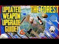 ULTIMATE WEAPON UPGRADES GUIDE PS4 & PC | The Forest