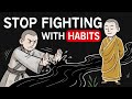 Why Japanese Monks Never Fight Bad Habits