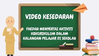 Faedah Menyertai Aktiviti Kokurikulum