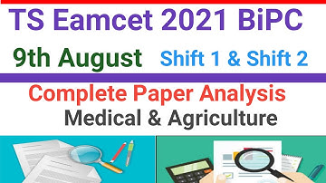 TS Eamcet 2021 BiPC August 9 shift 1  Shift 2 Complete paper analysis|Paper Analysis Eamcet 2021