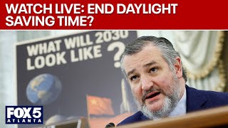 WATCH LIVE: Senate Committee hears whether to end Daylight Saving Time | FOX 5 News