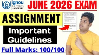 Ignou June 2026 Assignment Important Guidelines Ignou Assignment Preparation Instructions 2026