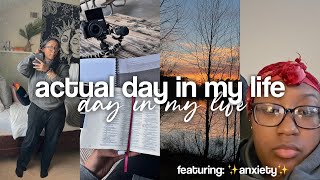 An Actual Day In My Life Combating Anxiety
