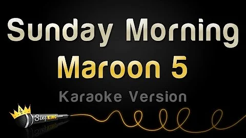 Maroon 5 - Sunday Morning (Karaoke Version)