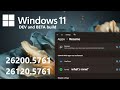 Windows 11 Dev and Beta (26200.5761/26120.5761) - What's New?