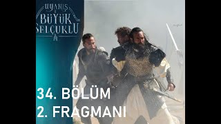 Uyanış Büyük Selçuklu 34. Bölüm 2. Fragman (Fotoğraflar)