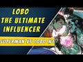 Lobo The Influencer | Superman Vs Lobo #1 (DC BLACK LABEL)