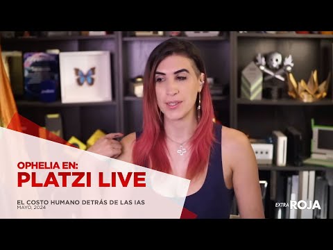 Ophelia on PlatziLIVE: The human cost behind Artificial Intelligence